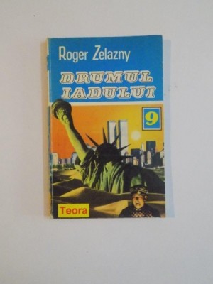 DRUMUL IADULUI de ROGER ZELAZNY , 1994 foto