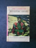 PAR LAGERKVIST - POVESTIRI AMARE