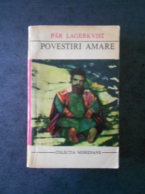 PAR LAGERKVIST - POVESTIRI AMARE foto