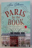 PARIS BY THE BOOK by LIAM CALLANAN , 2018