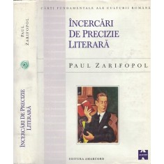 Incercari De Precizie Literara - Paul Zarifopol