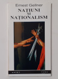 Ernest Gellner - Natiuni Si Nationalism Perspective Asupra Trecutului (NECITITA), Polirom