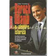 Barack Obama. O Alegere Istorica - Evan Thomas