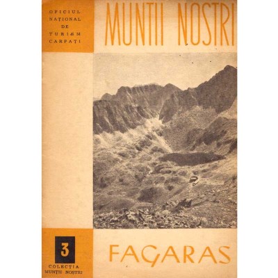 - Muntii nostri. Fagaras. Trasee turistice - 135867 foto