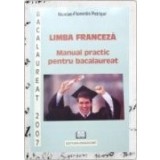 Fraceza. Manual practic pentru bacalaureat 2006