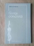 Ion Stanciu (dedicație/ autograf) - Ființa concretă (tiraj 1310 ex.)