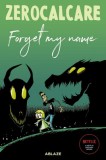 Zerocalcare&#039;s Forget My Name