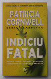 INDICIU FATAL de PATRICIA CORNWELL , 2006