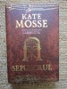 KATE MOSSE - SEPULCRUL, Rao