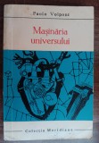 Myh 416f - Paolo Volponi - Masinaria universului - ed 1966