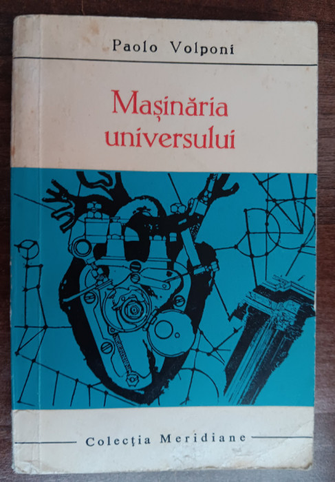 myh 416f - Paolo Volponi - Masinaria universului - ed 1966