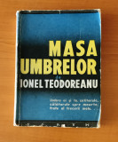 Ionel Teodoreanu - Masa umbrelor (Ed. Forum 1946) ediția I