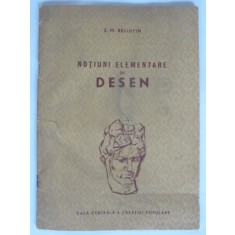 NOTIUNI ELEMENTARE DE DESEN - E.M. BELIUTIN