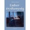 Ember&eacute;rz&eacute;kenys&eacute;g - Cs&aacute;kv&aacute;ri J&oacute;zsef