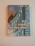 PLATI SI GARANTII INTERNATIONALE de MARIANA NEGRUS , 1998