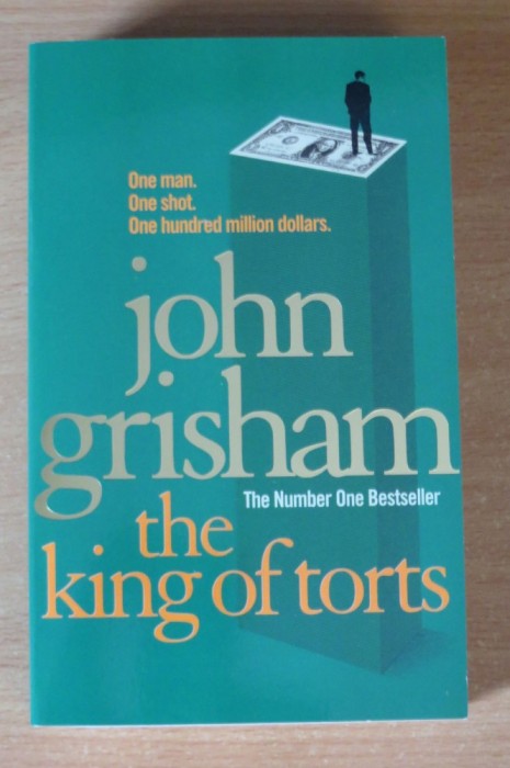 The King Of Torts - John Grisham
