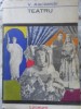 Teatru Vasile Alecsandri - Editura Albatros, 1968, 594 pagini, Carte de colectie Lyceum