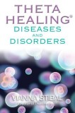 ThetaHealing Diseases &amp; Disorders