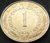 Cumpara ieftin Moneda 1 DINAR - RSF YUGOSLAVIA, anul 1976 *cod 1558 A = UNC, Europa