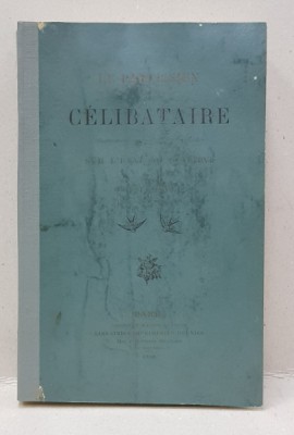 LE PAROISSIEN DU CELIBATAIRE OBSERVATIONS PHYSIOLOGIQUES ET MORALES par OCTAVE UZANNE , ILLUSTRATIONS de ALBERT LYNCH , GRAVEES A L &amp;#039;EAU - FORTES par foto