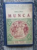 Emile Zola - Munca (Cugetarea, Cartonata, 371 pagini) - Roman Beletristica