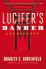 Luciferas Banker Uncensored The Untold Story of How I Destroyed Swiss Bank Secrecy