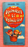Voinicel si Voinicica. Editura Ion Creanga, 1984 - Daniel Tei