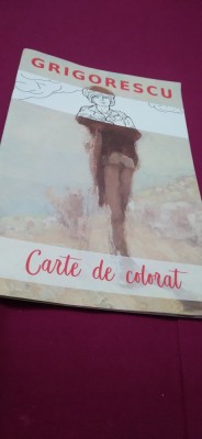 GRIGORESCU -CARTE DE COLORAT /FORMAT MARE foto