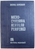 DOINA IONESCU - MICROCHIRURGIA NERVILOR PERIFERICI