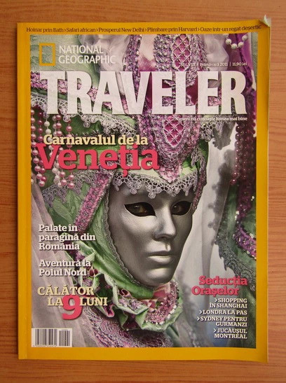 Revista Traveler. Carnavalul de la Venetia, 2011 National Geographic