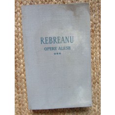 Liviu Rebreanu - Opere alese 3 (Padurea Spanzuratilor )
