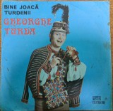 Disc Vinil - Gheorghe Turda - Bine Joacă Turdenii-Electrecord-EPE 01331