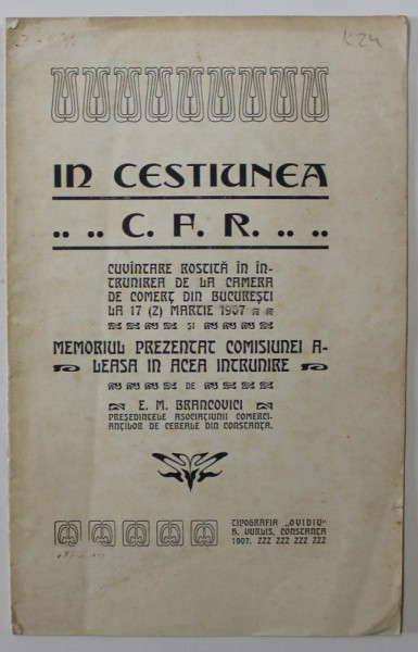IN CESTIUNEA C.F.R. , CUVANTARE LA CAMERA DE COMERT de E.M. BRANCOVICI , 1907