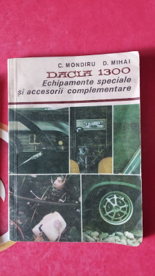 Dacia 1300 echipamente speciale si accesorii complementare - C. Mondiru foto