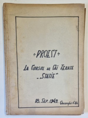 PROIECT LA CURSUL DE CAI FERATE - STATIE de STUDENT GHEORGHE N. GHEORGHE - 1949 foto