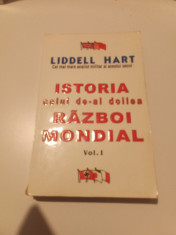 ISTORIA CELUI DE-AL DOILEA RĂZBOI MONDIAL - VOL. 1-LIDDEL HART foto