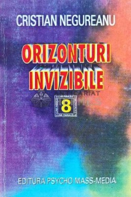 Orizonturi invizibile - 1996 - Cristian Negureanu (H142) foto