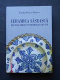 Ceramica saseasca din zona Sibiului in secolele XVIII - XIX - Karla Bianca Rosca