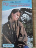 O FEMEIE IMPREVIZIBILA-ALICE BROOKE-229909