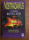Nostradamus. Ultimele revelatii - Peter Lemesurier