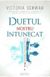 Duetul nostru intunecat - Victoria Schwab