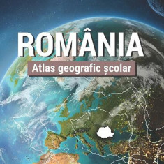 România. Atlas geografic şcolar - Paperback - Ana-Maria Marin, Ionuț Săvulescu, Cezar Buterez, Marina-Ramona Virghileanu - Paralela 45 educațional