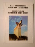 Pr. Ilie Imbrescu - Poezii din &icirc;nchisoare. Horia Stamatu - Acatistul Moța - Marin (2000)