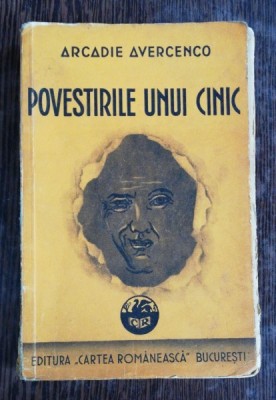 POVESTIRILE UNUI CINIC - ARCADIE AVERCENCO foto