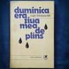 Duminica Era Ziua Mea de Plins - Ilie Tanasache - Roman - Beletristica