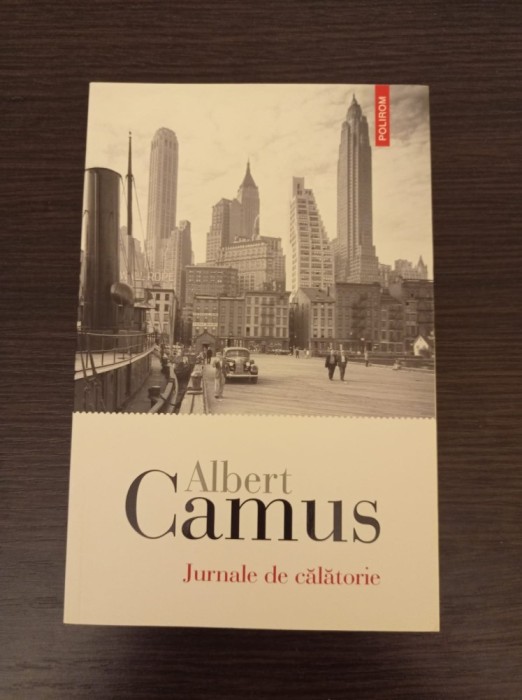 Albert Camus - Jurnale de calatorie