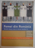 Femei din Romania Relatari despre viata si situatia femeilor in profesie...