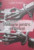 Pledoarie pentru cei invinsi - Maria Petrescu, Carte Rom&acirc;nească, 2017, Roman, Beletristica