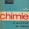 Chimie si probleme de chimie pentru concursul de admitere in invatamantul superior, Editia a III-a revazuta si completata