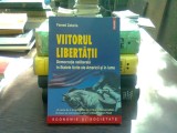 Viitorul libertatii - fareed Zakaria